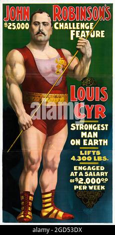 Vintage Circus Poster - John Robinson's - Louis Cyr, stärkster Mann der Welt. Hebt 4,300 LBS an. Buffalo, Kurier Litho. Co., c 1898. Amerikanisches Poster. Stockfoto