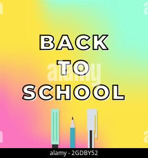 Zurück zum Schulkonzept. Farbiger Verlaufshintergrund. Für Banner, Web, Poster. Vektorgrafik, flaches Design Stock Vektor