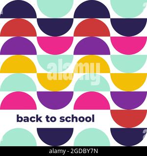 Abstraktes geometrisches Muster. Mehrfarbige Halbkreise. Zurück zur Schule Banner. Vektorgrafik, flaches Design Stock Vektor