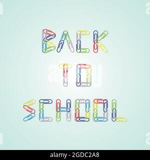 Zurück zur Schule. Schriftzug mit bunten Clips. Vektorgrafik, flaches Design Stock Vektor