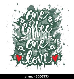 One Coffee One Love Handgezeichnete Schriftzüge. Motivierendes Zitat. Stockfoto