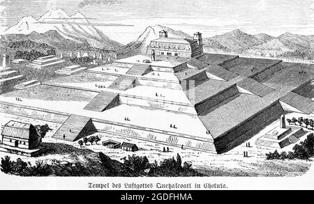 Tempel von Quetzalcoatl, ein mesoamerikanischer Gottheiten in der aztekischen Kultur, Gott der Sonne und des Windes, Choluta, Mexiko, Mittelamerika, historische Illustration 1881 Stockfoto