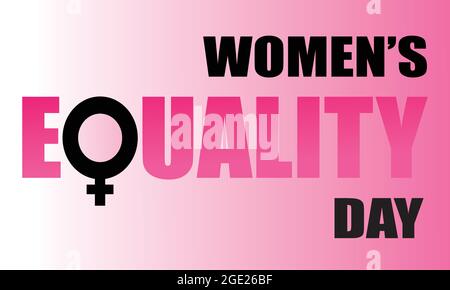 Banner oder Poster zum Tag der Gleichstellung von Frauen. August. Stock Vektor