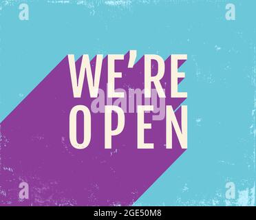 Vektorposter mit Text, wir sind offen auf altblauem Hintergrund. Vektordarstellung des Textes, der mit Schatten offen ist. Stoppen Sie Das Coronavirus. Stock Vektor