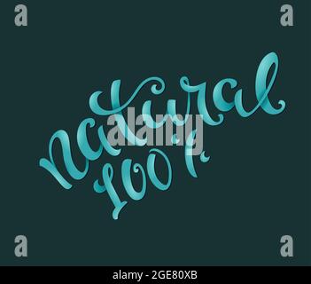 Poster mit handgezeichneten natürlichen 100 Prozent. Vegane Schriftzüge. Symbole für gesunde Lebensmittel. Vektorgrafik. Stock Vektor