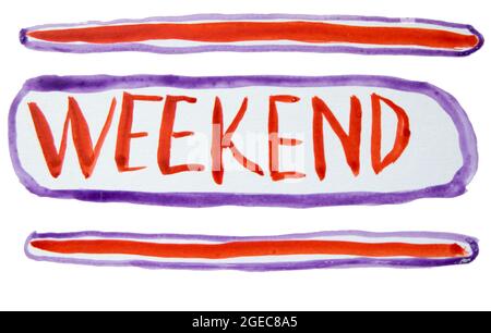 Handschriftzug mit Wochenend-Aquarellen. Die Stilisierung des Neonschildes, das Wort Wochenende Stockfoto