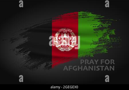 Betet für Afghanistan. Pinselstrich in Afghanistan Flagge beten Konzept Vektor Illustration. Stock Vektor