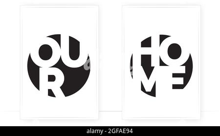 Unser Zuhause, Vektor. Wording-Design, Schriftzug. Modernes skandinavisches minimalistisches Wanddesign. Zweiteilig im Poster-Design. Motivierend, inspirierend Stock Vektor