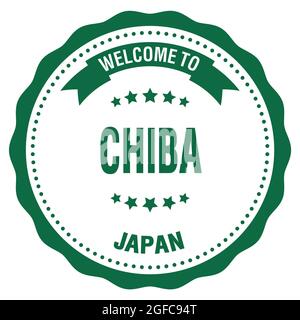 WILLKOMMEN BEI CHIBA - JAPAN, Worte auf grünem runden Abzeichen geschrieben Stockfoto