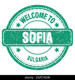 WILLKOMMEN IN SOFIA - BULGARIEN, Wörter auf grünem grungy Stempel geschrieben Stockfoto