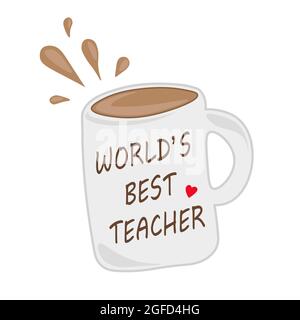 Der beste Lehrer der Welt. Vektor-Illustration der Danksagnerin. Tag des Lehrers, Postkarte, Aufkleber. Niedliche Illustration Tasse, Schulbrett. Stock Vektor
