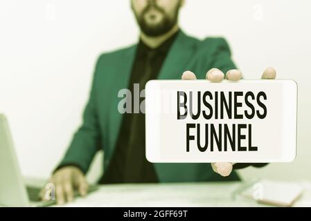 Handschriftenschild Business Funnel. Business-Ansatz Einkaufsprozess, bei dem Unternehmen ihre Kunden führen Tech Guru Verkauf von neu entwickelten Geräten Stockfoto