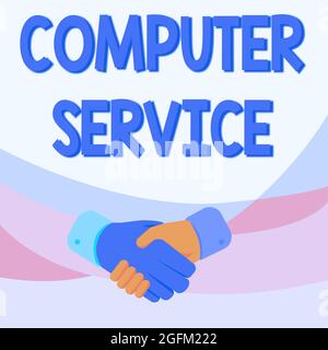 Inspiration mit Schild Computer Service. Geschäftsidee Computer Zeit oder Service einschließlich Datenverarbeitung Dienste Hände Zeichnen in Handshake Stockfoto