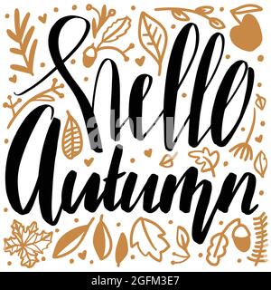 Hello Autumn Lettering Phrase mit Doodle-Dekoration hinterlässt Elemente. Isolierte Vektor-Kalligraphie. EPS 10 Stock Vektor