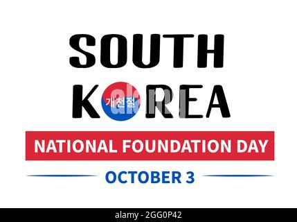 Schriftzug des South Korea National Foundation Day in englischer und koreanischer Sprache. Urlaub am 3. Oktober. Vektorvorlage für Banner, Typografie-Poster, Grußansage Stock Vektor