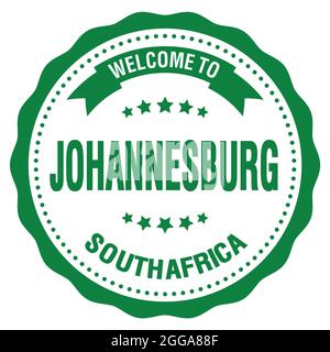 WILLKOMMEN IN JOHANNESBURG - SÜDAFRIKA, Worte auf grünen runden Abzeichen Stempel geschrieben Stockfoto