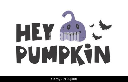 Halloween , Hey Kürbis - Silhouette Text Banner handgezeichnete kreative Kalligraphie und Pinsel Stift Schriftzug. Design für Urlaub Grußkarte und Einladung Stock Vektor