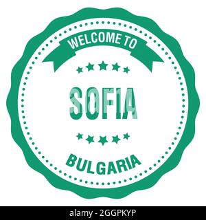WILLKOMMEN IN SOFIA - BULGARIEN, Worte auf grünem runden Abzeichen-Stempel geschrieben Stockfoto