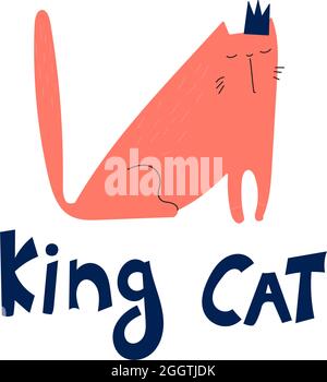 Lustige handgezeichnete Poster fette rote Katze in der Krone. Vektor Kinder Illustration Doodle König Katze für den Druck, Textil, Aufkleber, Poster, Karten, T-Shirts. Schriftzug Dunkelblau. Stock Vektor