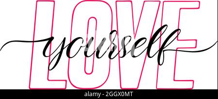 Phrase Lettering Writing Liebe sich handschriftlich. Vektorgrafik handgezeichnete Illustration Stock Vektor