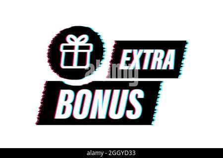Extra Bonus für Promotion-Design. Glitch-Symbol. Werbevorlage für Rabattbanner. Web-Vorlage für Marketing-Promo-Design. Vektorgrafik. Stock Vektor