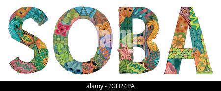 Handgemaltes Kunstdesign. Handgezeichnetes Illustrationswort SOBA für T-Shirt und andere Dekorationen Stock Vektor
