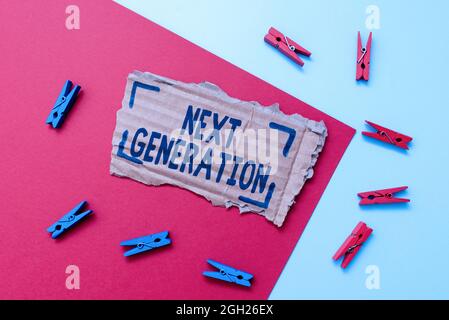 Textunterschrift zur Darstellung der nächsten Generation. Wort für Produkt, das mit der neuesten Technologie einfache hausgemachte Crafting Ideen und entwickelt wurde Stockfoto