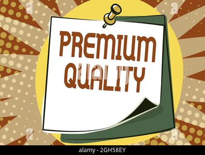 Textschild mit Premium-Qualität. Wort für etwas oder jemanden von größerer oder überlegener Qualität bunte Message Presentation Ideas, Haftnotizen Stockfoto