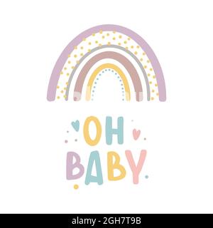 Oh Baby inspirierende Lettering-Karte mit Regenbogen Stock Vektor