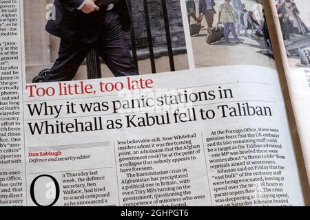 Guardian Zeitung Schlagzeile Artikel "Warum es Panikstationen in Whitehall war, als Kabul an die Taliban fiel" 21 August 2021 London England Großbritannien Stockfoto