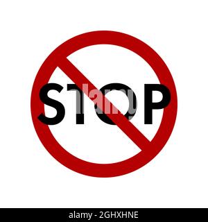 Stoppschild. Fahren Sie nicht in das Warnschild „Danger Warning“. Kreis Backslash-Symbol, nein, verbotene Symbol, tun Sie es nicht Symbol isoliert auf weiß. Stock Vektor