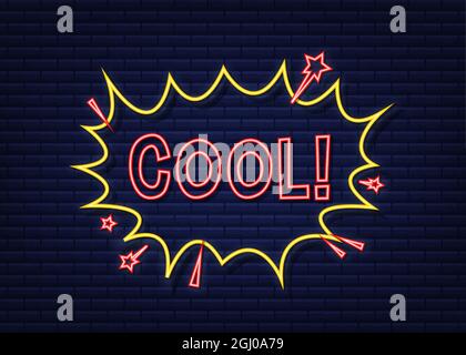 Komische Sprechblasen mit Text Cool. Neonsymbol. Symbol, Aufkleberetikett, Etikett für Sonderangebote, Werbeplakette. Vektorgrafik. Stock Vektor