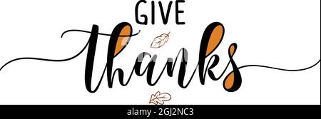 Gib Dank - Inspirational Thanksgiving Day schöne handgeschriebene Zitat, Schriftzug Nachricht. Handgezeichneter Herbst, Herbstsatz. Handgeschriebener moderner Pinsel Stock Vektor