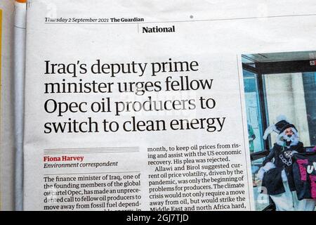 „der stellvertretende irakische Premierminister fordert die Ölproduzenten der OPEC auf, auf saubere Energie umzusteigen“, titelt Artikel der Zeitung Guardian vom 2021. September in London, Großbritannien Stockfoto