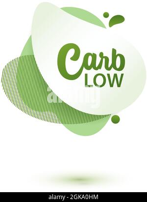 Carb Low Abzeichen. Grüne Amöbe Design Aufkleber für Diät-Menü, Poster, Flyer, Lebensmittelverpackungen. Stock Vektor