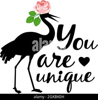Du bist ein einzigartiges Poster mit schwarzer Silhouette aus Kranich und rosa Rose Stock Vektor