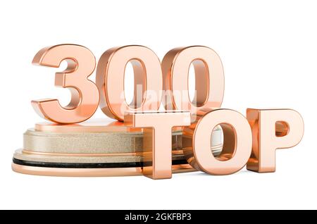 Top 300, Podestpreis. 3D-Rendering auf weißem Hintergrund isoliert Stockfoto