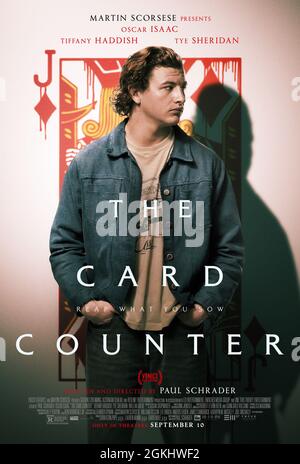 VERÖFFENTLICHUNG: 10. September 2021 TITEL: The Card Counter STUDIO: Focus Features DIRECTOR Paul Schrader PLOT: Redemption ist das lange Spiel in Paul Schraders The Card Counter. Der Rache-Thriller erzählt mit Schraders filmischer Intensität die Geschichte eines ehemaligen militärischen Verhörers, der Spieler geworden ist und von den Geistern seiner Vergangenheit heimgesucht wird. MIT TYE SHERIDAN als Cirkl. (Bild: © FokusmerkmaleZUMA Wire) Stockfoto