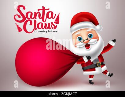 Santa claus Charakter Vektor-Design. Santa claus kommt in die Stadt Text mit weihnachten santa ziehen Sack Tasche Element für Weihnachten Weihnachtszeit. Stock Vektor