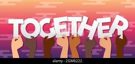 Verschiedene Menschen Hände halten zusammen Text Zitat Typografie Zeichen. Vielfältige Cartoon-Team-Illustration für Business- oder Community-Teamarbeit. Stock Vektor