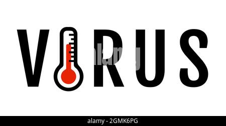 Vektorsymbol des Stoppvirus. Vektor-Poster mit Thermometer und Text von Virus. Stock Vektor