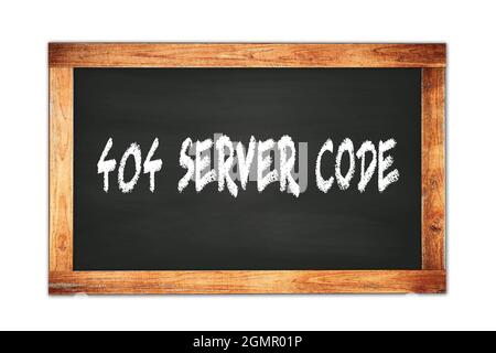 404 SERVER CODE Text geschrieben auf schwarzem Holzrahmen Schule Tafel. Stockfoto