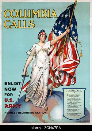 Ein Vintage-Werbeplakat um 1916 mit dem Titel Columbia Calls, gemalt von Vincent Aderente, das Columbia mit den Sternen und Streifen und der Geradlineskripte zeigt, die Now für die US-Armee einwerben Stockfoto