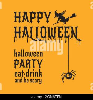 Niedliche halloween Einladung oder Grußkarte Vorlage mit Hexe Schlagzeile lettring Stil Cartoon Spinne auf orangefarbenem Hintergrund. Stock Vektor