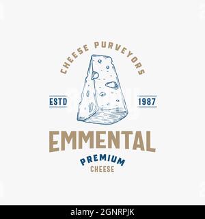 Emmentaler abstraktes Vektorzeichen, Symbol- oder Logo-Vorlage. Handgezeichnetes Käsestück mit Retro-Typografie. Klassisches Luxus-Emblem. Isoliert Stock Vektor
