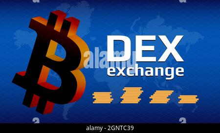 DEX dezentralisierter Austausch und Bitcoin-Symbol mit der Weltkarte auf blauem Hintergrund. DEX ermöglicht Ihnen den Austausch von Kryptowährungen ohne die Notwendigkeit Stock Vektor