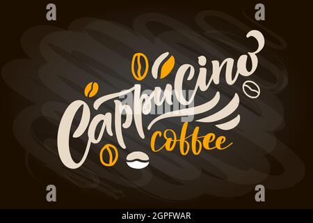 Beschriftung des Kaffeemenüs, Coffee to go-Tasse. Moderne Kalligraphie Kaffee Cappuccino, Espresso, Macchiato, Mokka. Handskizzierter Kaffee. Poster, Banner Stock Vektor