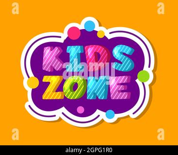 Kinderzonenetikett. Bunte Kinder Spielzimmer Aufkleber, Baby Spielbereich Dekoration Vektor-Zeichen Stock Vektor