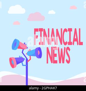 Textschild mit Finanznachrichten. Unternehmensübersicht Investment Banking Fondmanagement Regulierung und Handel Pole Megaphone Drawing Making Stockfoto