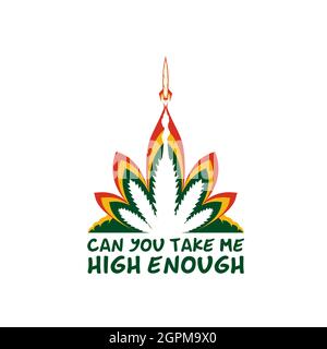 Can You Take Me High genug alternative Version Vektor in Rakete mit Rauchen Unkraut kombiniert Stock Vektor